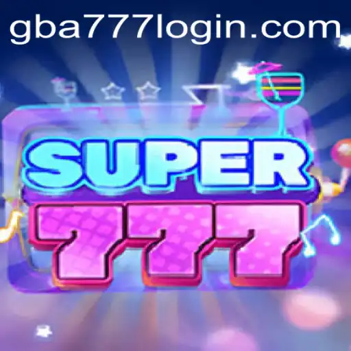 Discover the Excitement of Super777 and GBA777.COM