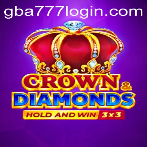 Explore the Exciting World of CrownDiamonds at GBA777.COM
