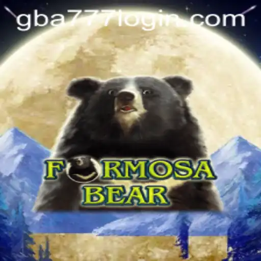 Discover the Thrilling World of FormosaBear at GBA777.COM